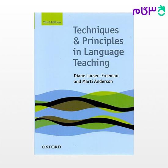 تصویر  کتاب Techniques and Principles in Language Teaching 3rd Edition نوشته Diane Larsen-Freeman از انتشارات جنگل جاودانه