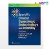 تصویر  کتاب Speroffs Clinical Gynecologic Endocrinology 9th Edition | اندوکرینولوژی بالینی زنان و ناباروری اسپیروف نوشته Hugh S Taylor MD، Lubna Pal MD، MBBS، MRCOG، MS، Emre Sell MD از جامعه نگر - سالمی