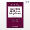 تصویر  کتاب the maudsley prescribing guidelines in psychiatry نوشته David M. Taylor, Thomas Barnes,Allan Young از انتشارات ابن سینا