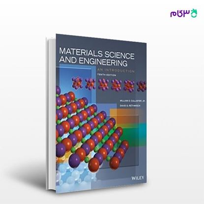 تصویر  کتاب افست مقدمه ای بر علم مواد و مهندسی کلیستر ( Materials Science and Engineering - 10th Edition ) از انتشارات سیمای دانش