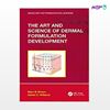 تصویر  کتاب The Art and Science of Dermal Formulation Development نوشته Marc B. Brown, Adrian C. Williams از انتشارات اطمینان