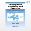 تصویر  کتاب Therapeutic Peptides and Proteins: Formulation, Processing, and Delivery Systems نوشته Ajay K. Banga از انتشارات اطمینان