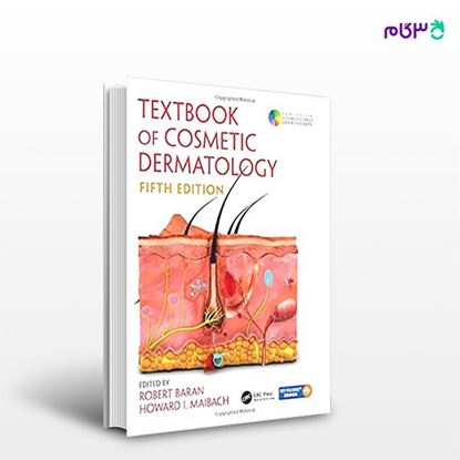 تصویر  کتاب Textbook of Cosmetic Dermatology نوشته Robert Baran, Howard I. Maibach از انتشارات اطمینان