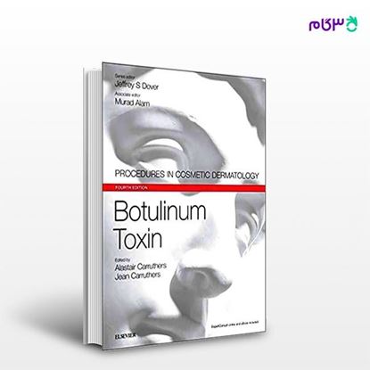 تصویر  کتاب Botulinum Toxin نوشته Alastair Carruthers MD از انتشارات اطمینان