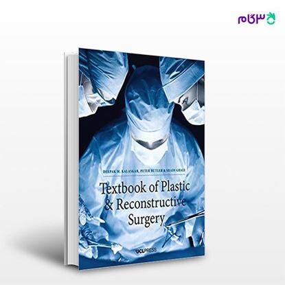 تصویر  کتاب Textbook of Plastic and Reconstructive Surgery نوشته Deepak K. Kalaskar, Peter E. Butler, Shadi Ghali از انتشارات اطمینان