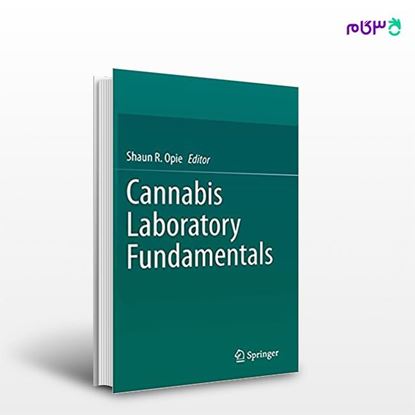 تصویر  کتاب Cannabis Laboratory Fundamentals نوشته Shaun R.Opie از انتشارات اطمینان