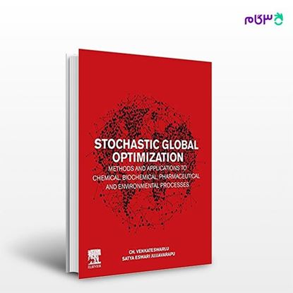 تصویر  کتاب Stochastic Global Optimization نوشته Ch. Venkateswarlu, Satya Eswari Jujjavarapu از انتشارات اطمینان