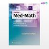 تصویر  کتاب Henke's Med-Math: Dosage Calculation, Preparation, & Administration نوشته Susan Buchholz از انتشارات اطمینان