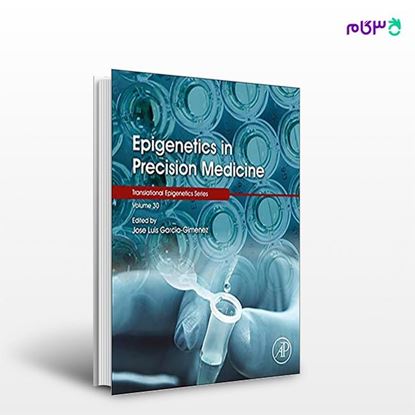 تصویر  کتاب Epigenetics in Precision Medicine نوشته Jose Luis Garcia-Gimenez از انتشارات اطمینان