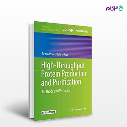 تصویر  کتاب High-Throughput Protein Production and Purification نوشته Renaud Vincentelli از انتشارات اطمینان