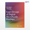 تصویر  کتاب Exact Design of Digital Microfluidic Biochips Softcover reprint of the original نوشته Oliver Keszocze, Robert Wille, Rolf Drechsler از انتشارات اطمینان