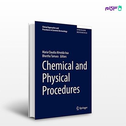 تصویر  کتاب Chemical and Physical Procedures نوشته Maria Claudia Almerida Issa, Bhertha Tmura از انتشارات اطمینان