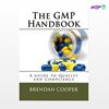 تصویر  کتاب The GMP Handbook: A Guide to Quality and Compliance نوشته Breendan Cooper از انتشارات اطمینان