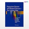 تصویر  کتاب Dupuytren Disease and Related Disease - The Cutting Edge نوشته Paul M. N. Werker, Joseph Dias, Charles Eaton از انتشارات اطمینان
