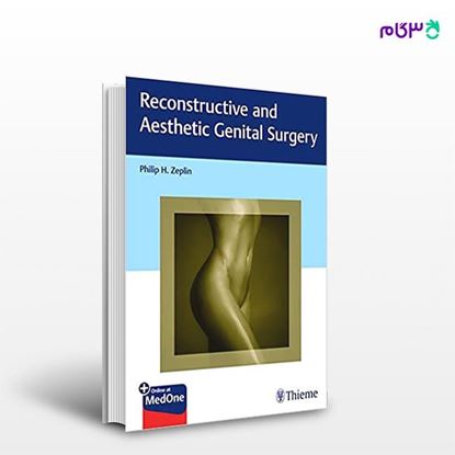 تصویر  کتاب Reconstructive and Aesthetic Genital Surgery نوشته Philip H. Zeplin از انتشارات اطمینان