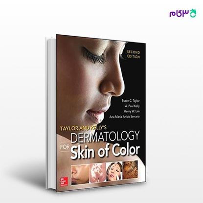 تصویر  کتاب Taylor and Kelly's Dermatology for Skin of Color 2/E نوشته Susan Taylor از انتشارات اطمینان