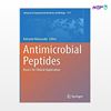 تصویر  کتاب Antimicrobial Peptides: Basics for Clinical Application (Book 1117) نوشته Katsumi Matsuzaki از انتشارات اطمینان