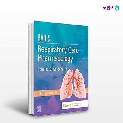 تصویر  کتاب Rau's Respiratory Care Pharmacology نوشته Douglas S. Gardenhire EdD RRT-NPS FAARC از انتشارات اطمینان