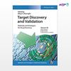 تصویر  کتاب Target Discovery and Validation: Methods and Strategies for Drug Discovery نوشته Alleyn T. Plowright از انتشارات اطمینان