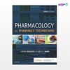 تصویر  کتاب Pharmacology for Pharmacy Technicians نوشته Kathy Moscou PhD RPh MPH , Karen Snipe CPhT AS BA Med از انتشارات اطمینان