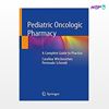 تصویر  کتاب Pediatric Oncologic Pharmacy: A Complete Guide to Practice نوشته Carolina Witchmichen Ppenteado Schmidt از انتشارات اطمینان