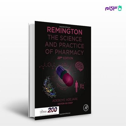 تصویر  کتاب Remington: The Science and Practice of Pharmacy نوشته Adeboye Adejare از انتشارات اطمینان