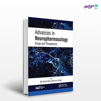 تصویر  کتاب Advances in Neuropharmacology: Drugs and Therapeutics نوشته Sahab Uddin, Rashid Mamunur از انتشارات اطمینان