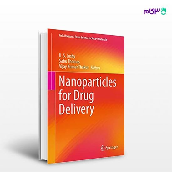 تصویر  کتاب Nanoparticles for Drug Delivery نوشته K. S. Joshy, Sabu Thomas, Vijay Kumar Thakur از انتشارات اطمینان