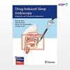 تصویر  کتاب Drug-Induced Sleep Endoscopy: Diagnostic and Therapeutic Applications نوشته Nico de Vries از انتشارات اطمینان