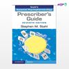 تصویر  کتاب Prescriber's Guide: Stahl's Essential Psychopharmacology نوشته Stephen M. Stahl از انتشارات اطمینان