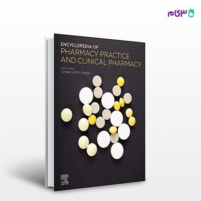 تصویر  کتاب Encyclopedia of Pharmacy Practice and Clinical Pharmacy نوشته Zaheer-Ud-Din Babar از انتشارات اطمینان