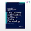تصویر  کتاب Drug Discovery and Evaluation: Methods in Clinical Pharmacology نوشته Franz J. Hock, Michael R. Hock از انتشارات اطمینان