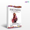 تصویر  کتاب Drugs in Pregnancy: A Handbook for Pharmacists and Physicians نوشته Radhwan Nidal Al- Zidan از انتشارات اطمینان