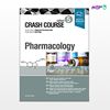 تصویر  کتاب Crash Course Pharmacology نوشته Catrin Page, Clive P. Page OBE PhD از انتشارات اطمینان
