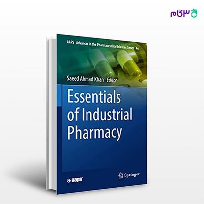 تصویر  کتاب Essentials of Industrial Pharmacy نوشته Saeed Ahmad Khan از انتشارات اطمینان