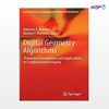 تصویر  کتاب Digital Geometry Algorithms (Book 2) نوشته Valentina E.Brimkov, Reneta P.Barneva از انتشارات اطمینان