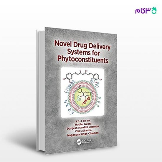 تصویر  کتاب Novel Drug Delivery Systems for Phytoconstituents نوشته Madhu Gupta, Durgesh Nandini Chauhan, Vikas Sharma, Nagendra Singh Chauhan از انتشارات اطمینان