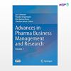 تصویر  کتاب Advances in Pharma Business Management and Research: Volume 1 نوشته Lars Schweizer, Theodor Dingermann, Otto Quintus Russe, Chritian Jansen از انتشارات اطمینان