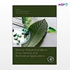 تصویر  کتاب Natural Polysaccharides in Drug Delivery and Biomedical Applications نوشته Md Saquib Hasnain, Amit Kumar Nayak از انتشارات اطمینان