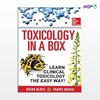 تصویر  کتاب Toxicology in a Box نوشته Brian Kloss, Travis Bruce از انتشارات اطمینان