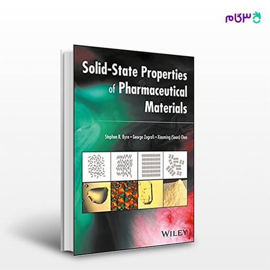 تصویر  کتاب Solid-State Properties of Pharmaceutical Materials نوشته Stephen R.Byrn , George Zografi از انتشارات اطمینان