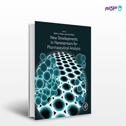 تصویر  کتاب New Developments in Nanosensors for Pharmaceutical Analysis نوشته Sibel A. Ozkan, Afzal Shah از انتشارات اطمینان