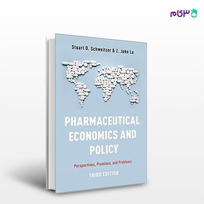 تصویر  کتاب Pharmaceutical Economics and Policy: Perspectives, Promises, and Problems نوشته Stuart O.Schweitzer,Z.John LU از انتشارات اطمینان