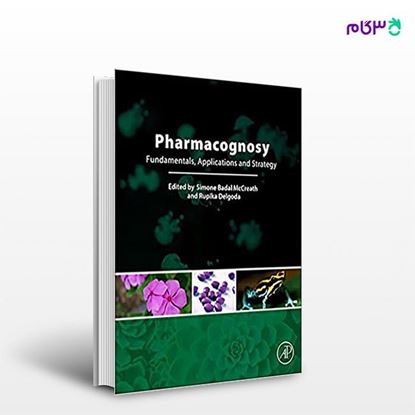 تصویر  کتاب Pharmacognosy: Fundamentals, Applications and Strategies نوشته Simone Badal Mccreath, Rupika Delgoda از انتشارات اطمینان