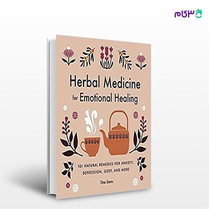 تصویر  کتاب Herbal Medicine for Emotional Healing نوشته Tina Sams از انتشارات اطمینان