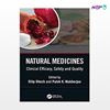 تصویر  کتاب Natural Medicines: Clinical Efficacy, Safety and Quality نوشته Dilip Ghosh, Pulok K. Mukherjee از انتشارات اطمینان