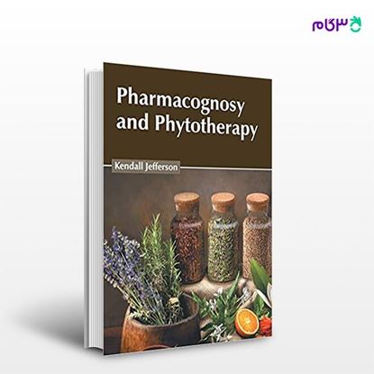 تصویر  کتاب Pharmacognosy and Phytotherapy نوشته Kendal Jefferson از انتشارات اطمینان