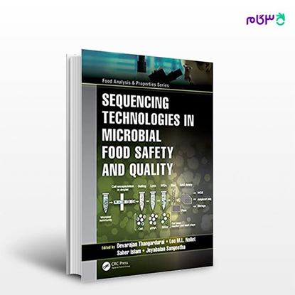 تصویر  کتاب Sequencing Technologies in Microbial Food Safety and Quality نوشته Devarajan Thangardurai, Leo M.L. Nollet , Saher Islam, Jeyabalan Sangeetha از انتشارات اطمینان