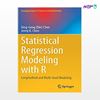 تصویر  کتاب Statistical Regression Modeling with R نوشته Ding-Geng (Din) chen از انتشارات اطمینان
