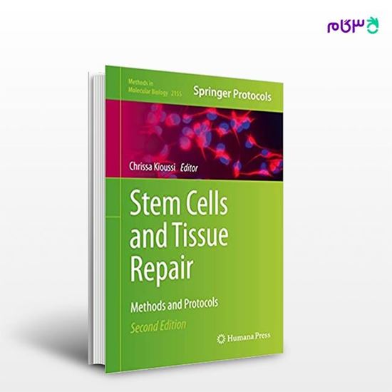 تصویر  کتاب Stem Cells and Tissue Repair نوشته Chrissa Kioussi از انتشارات اطمینان